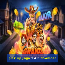 pick up jogo 1.4.0 download